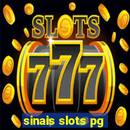 sinais slots pg